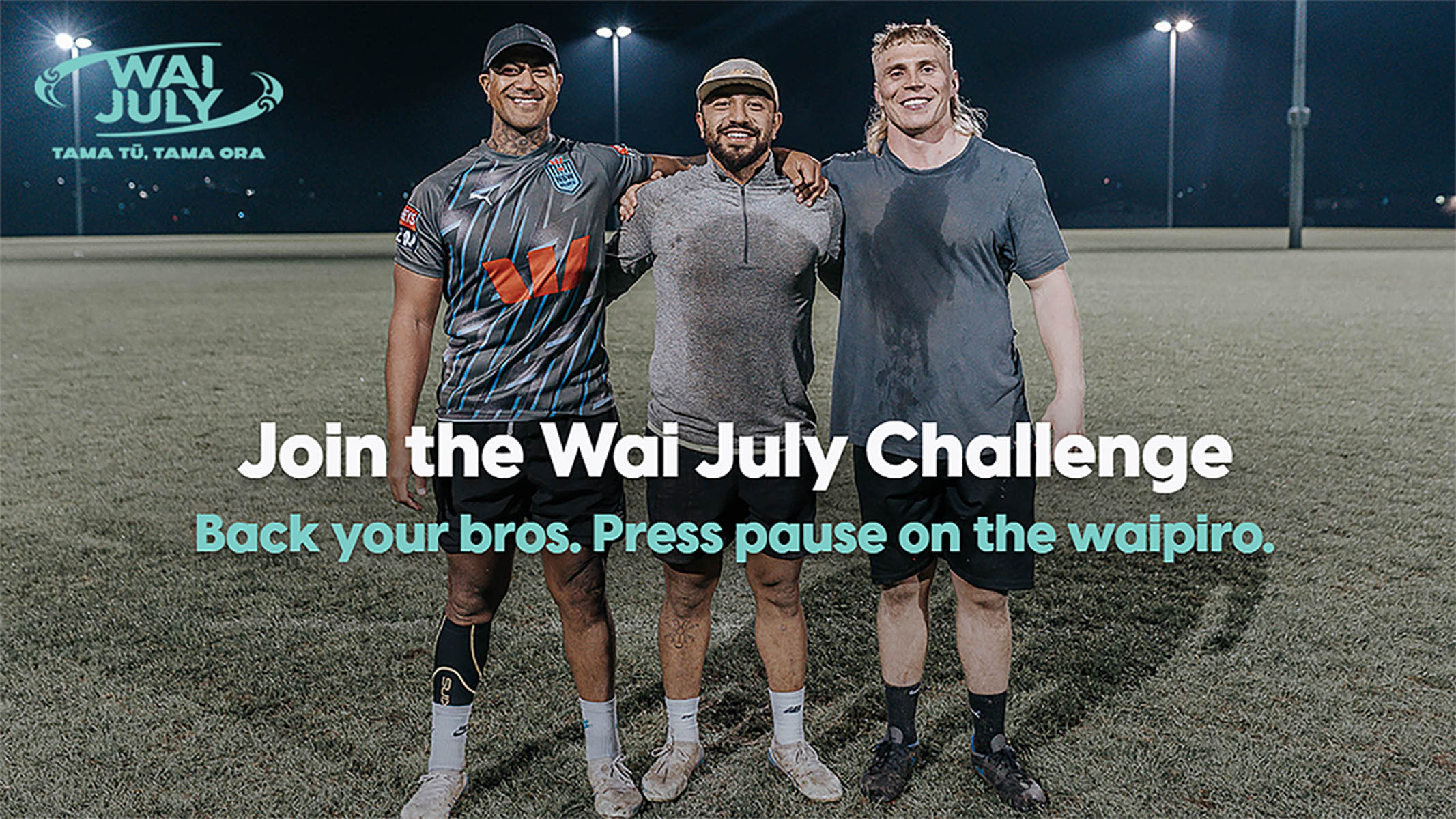 Wai July: Pressing Pause, Backing the Bros, Reclaiming Hauora.